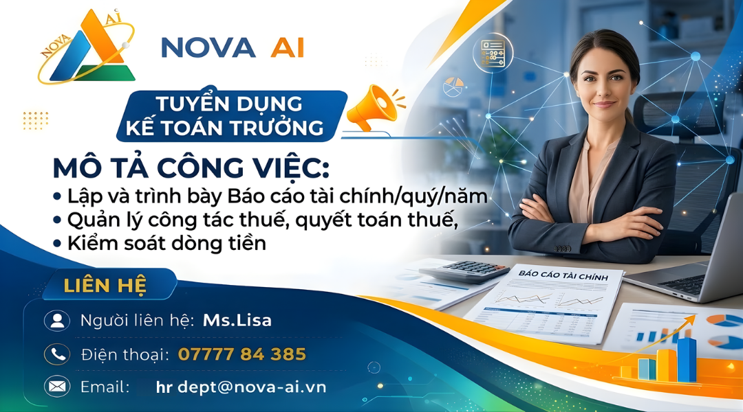 Tuyển dụng kế toán trưởng Nova AI